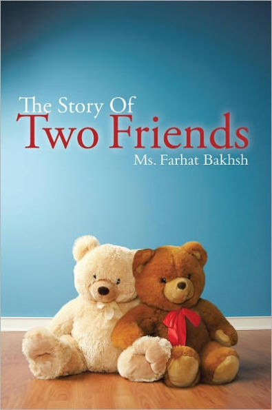 The Story Of Two Friends
