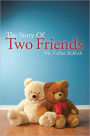 The Story Of Two Friends