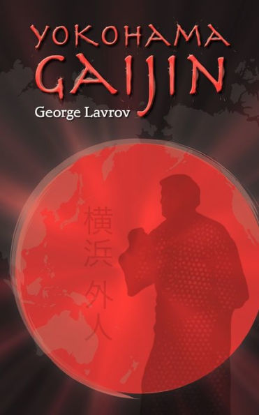 Yokohama Gaijin: Memoir of a Foreigner Born in Japan