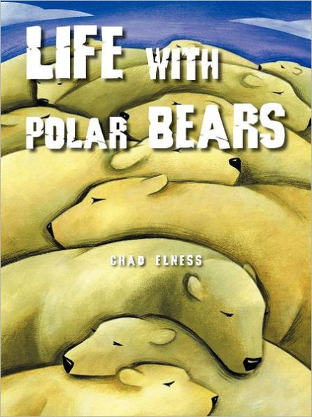Life with Polar Bears