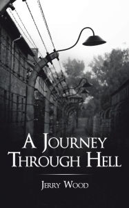 Title: A Journey Through Hell, Author: Jerry Wood