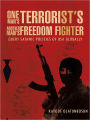 One Man's Terrorist's Another Man's Freedom Fighter: Query Satanic Policies of USA Globally