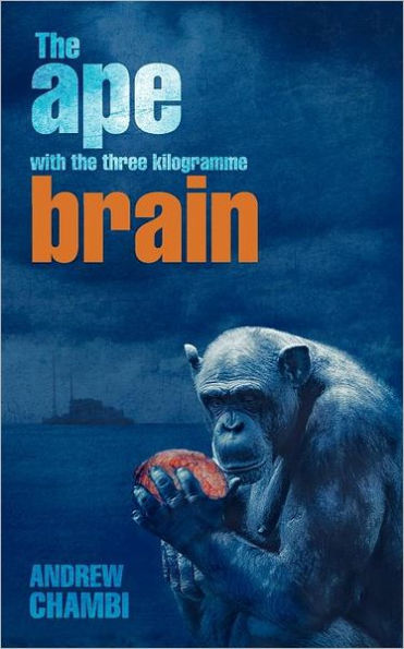 the Ape with Three Kilogramme Brain