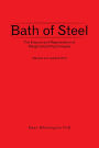 Bath of Steel: The Erasure and Regeneration of Marginalised Psychologies