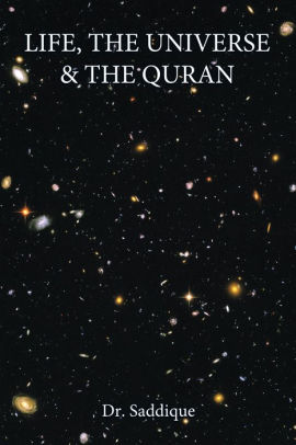 Life, the Universe & the Quran