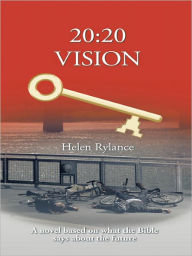 Title: 20:20 Vision, Author: Helen Rylance