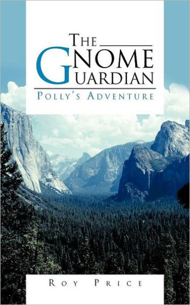 The Gnome Guardian: Polly's Adventure