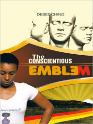 Title: THE CONSCIENTIOUS EMBLEM, Author: DEBES CHINO