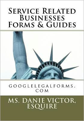 Service Related Businesses Forms & Guides: googlelegalforms.com
