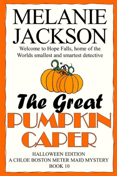The Great Pumpkin Caper: A Chloe Boston Mystery