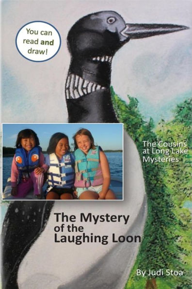 The Mystery of the Laughing Loon: The Cousins at Long Lake Mysteries