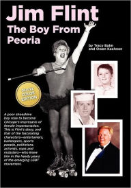 Title: Jim Flint: The Boy From Peoria (color), Author: Owen Keehnen