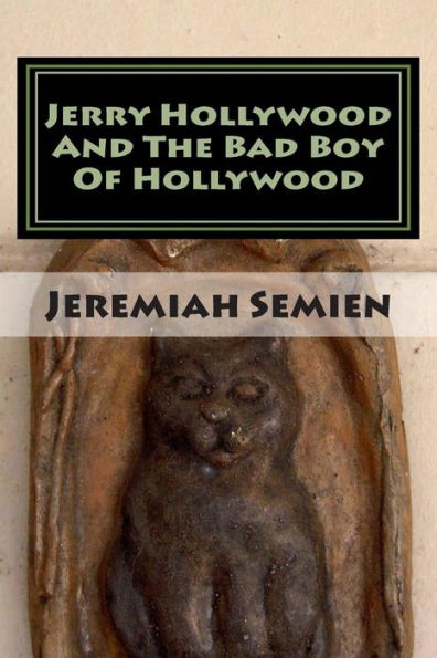 Jerry Hollywood And The Bad Boy Of Hollywood: The Strange And Weird Fact Files: The Symbol Man