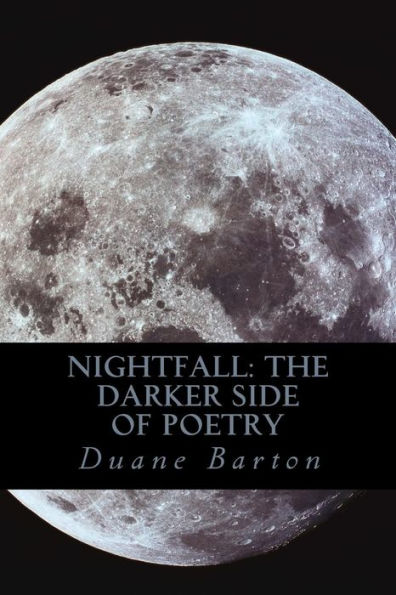 Nightfall: The Darker Side Of Poetry