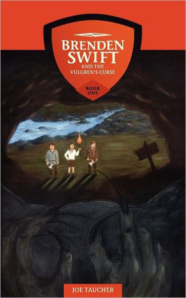 Brenden Swift and the Vulgren's Curse: Book 1