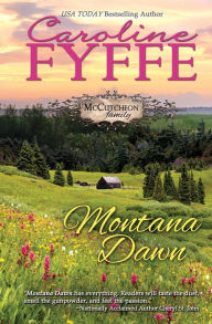 Title: Montana Dawn: The McCutcheon Family Series, Author: Caroline Fyffe