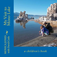 Title: My Visit to Mono Lake: a children's book, Author: David Carle