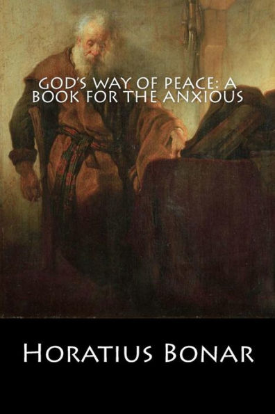 God's Way of Peace: A Book for the Anxious: [Special Illustrated Edition]