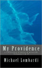 My Providence - Volumes I & II