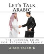 Let's Talk Arabic: Second edition