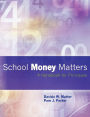 School Money Matters: A Handbook for Principals