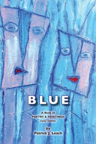 Title: Blue, Author: Patrick J Leach