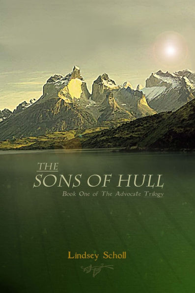 the Sons of Hull: Book One Advocate Trilogy