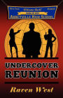 Undercover Reunion