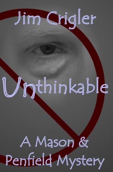 Unthinkable: A Mason & Penfield Mystery