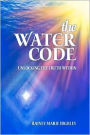 The Water Code: Unlocking the Truth Within