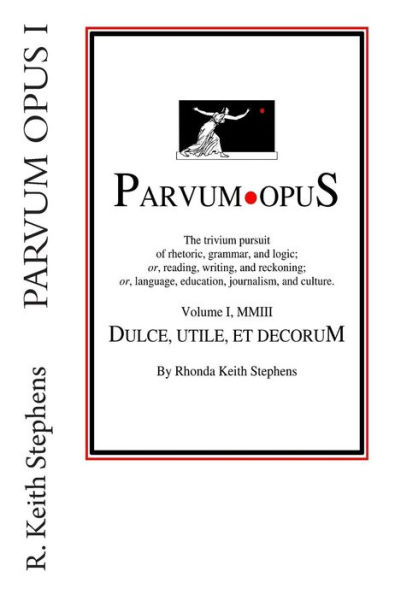 Parvum Opus I: Dulce, utile, et decorum est pro patria scribere