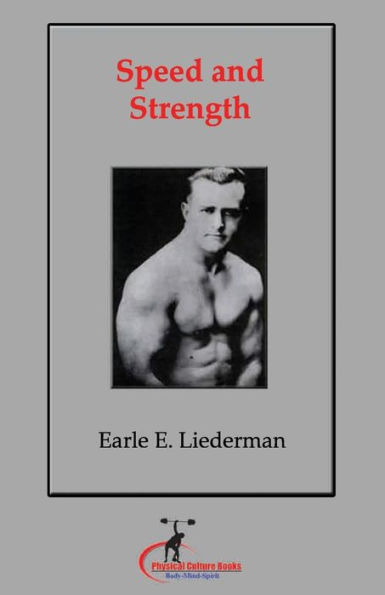 Speed and Strength: (Original Version, Restored)