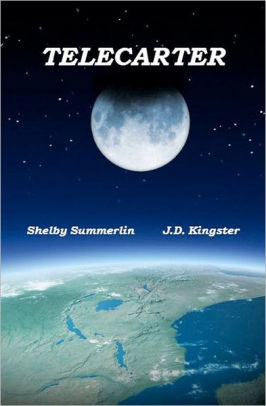 Telecarter By J D Kingster Shelby Summerlin Paperback