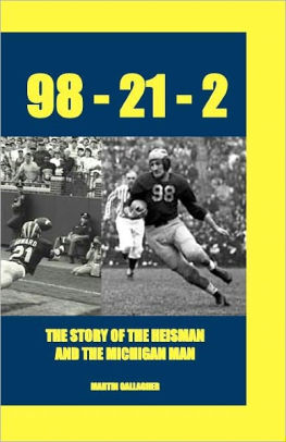 98 21 2 The Story Of The Heisman And The Michigan Man By Martin