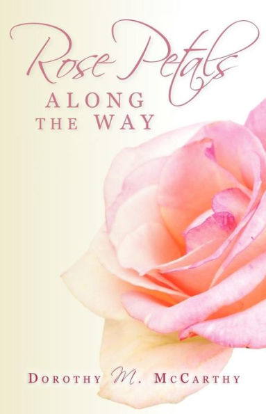 Rose Petals Along the Way