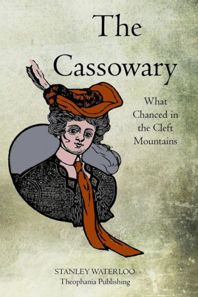 The Cassowary: What Chanced in the Cleft Mountains