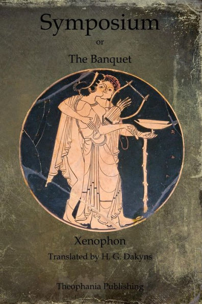 Symposium: or The Banquet