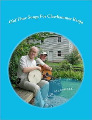 clawhammer banjo songs