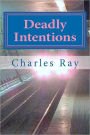 Deadly Intentions: An Al Pennyback Mystery