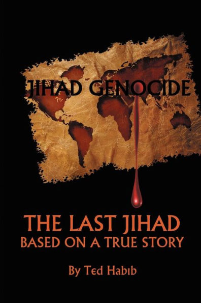 Jihad Genocide: The Last Jihad