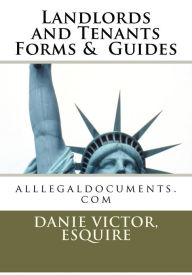 Title: Landlords and Tenants Forms & Guides: alllegaldocuments.com, Author: Esquire Danie Victor