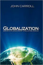 Globalization: America's Leadership Challenge Ahead