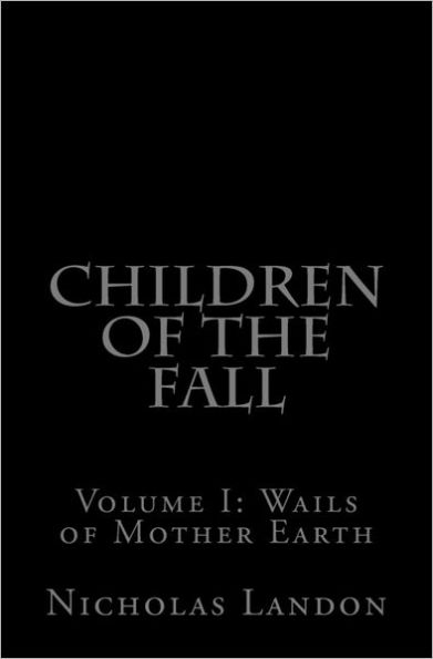 Children of the Fall: Wails of Mother Earth