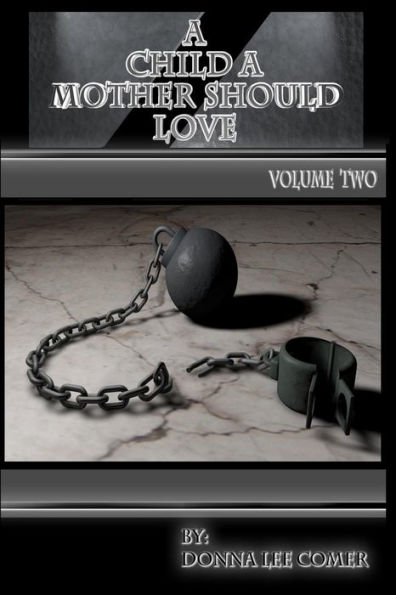 A Child A Mother Should Love Volume 2