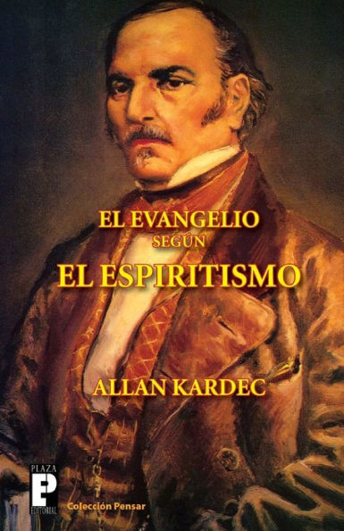 El Evangelio segÃ¯Â¿Â½n el Espiritismo