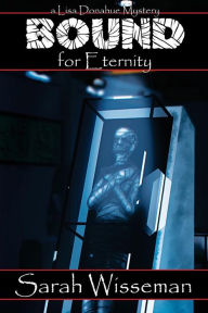 Title: Bound for Eternity, Author: Sarah Wisseman