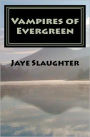 Vampires of Evergreen: A Thin Blood Adventure