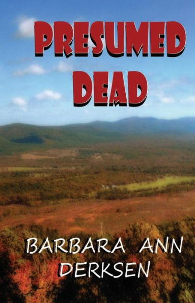 Presumed Dead: Wilton/Strait Murder Mystery series