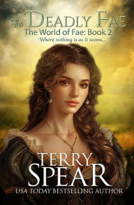 Title: The Deadly Fae: The World of Fae, Author: Terry Spear