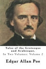 Tales of the Grotesque and Arabesque.: In Two Volumes. Volume 2